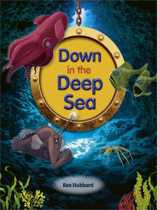 Ben Hubbard创作的Down in the Deep Sea作品的详细信息 - 可供借阅